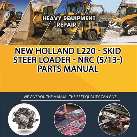 new holland l220 skid steer battery|new holland l220 parts manual.